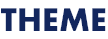 THEME